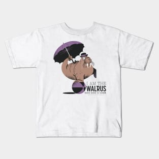 I am the Walrus Kids T-Shirt